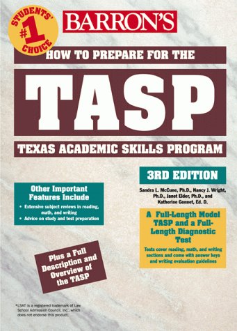 Stock image for Barron's TASP: How to Prepare for the Texas Academic Skills Program (BARRON'S HOW TO PREPARE FOR THE TASP TEXAS ACADEMIC SKILLS PROGRAM) for sale by HPB-Red