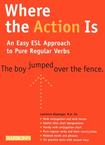 Beispielbild fr Where the Action Is : An Easy ESL Approach to Regular Verbs zum Verkauf von Better World Books
