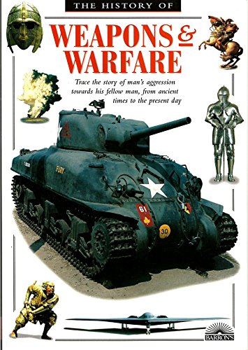 Beispielbild fr Weapons & Warfare (History Series) zum Verkauf von ZBK Books