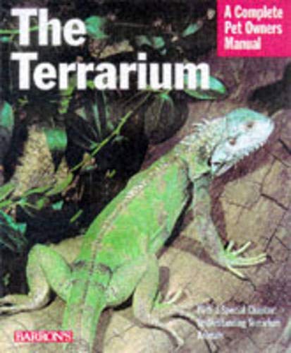 Stock image for The Terrarium: A Complete Pet Owner's Manual for sale by HPB-Diamond