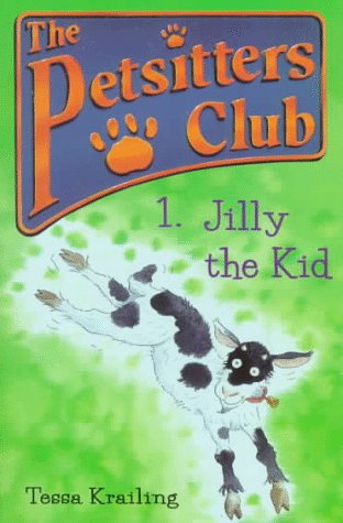 Beispielbild fr Jilly the Kid (The Petsitters Club) zum Verkauf von SecondSale