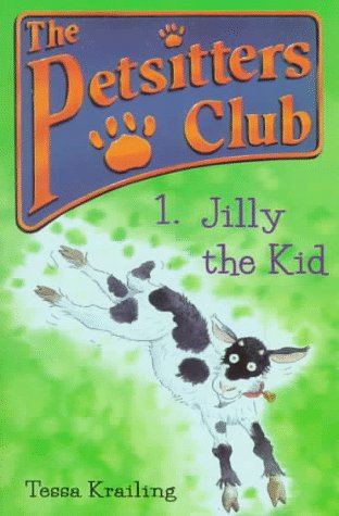 Imagen de archivo de Jilly the Kid (The Petsitters Club) a la venta por Your Online Bookstore