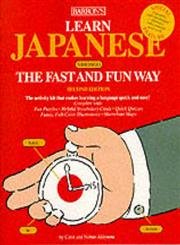 9780764106231: Learn Japanese: The Fast and Fun Way/ With Pull-Out Bilingual Dictionary (Fast and Fun Way Series) (English and Japanese Edition)