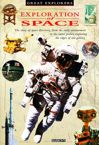 Stock image for Exploration of Space (Great Explorers Series) for sale by HPB-Movies