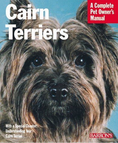 Stock image for Cairn Terriers (Complete Pet Owner's Manuals) for sale by SecondSale