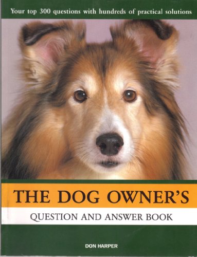 Imagen de archivo de The Dog Owner's Question and Answer Book a la venta por MVE Inc