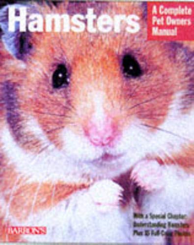 9780764106545: Hamsters (A Complete Pet Owner's Manual)