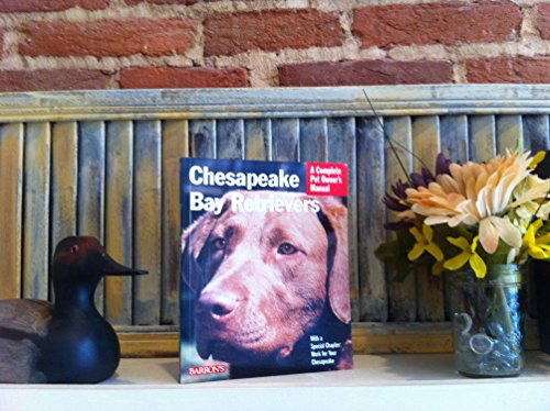 Imagen de archivo de Chesapeake Bay Retrievers (Complete Pet Owner's Manuals) a la venta por Wonder Book
