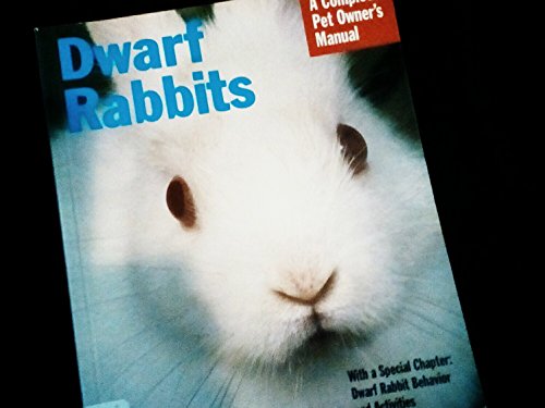 Beispielbild fr Dwarf Rabbits (Barron's Complete Pet Owner's Manuals) zum Verkauf von Wonder Book