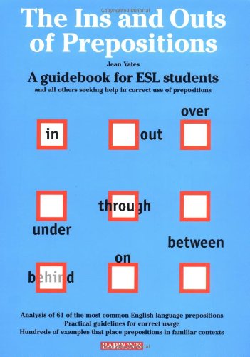 9780764107573: Ins and Outs of prepositions, The: A Guidebook for ESL Students