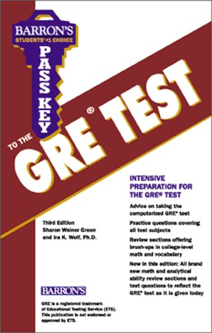 Pass Key to the Gre Test: Graduate Record Examination (Barron's Pass Key to the Gre, 3rd ed) (9780764107825) by Ira K. Green, Sharon;Wolf; Ira K. Wolf