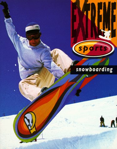 Stock image for Snowboarding for sale by Better World Books: West