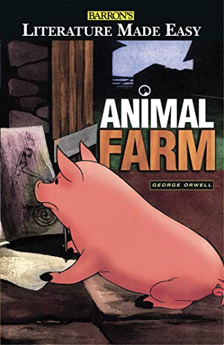 9780764108198: Animal Farm: The Themes  The Characters  The Language and Style  The Plot Analyzed (Literature Made Easy Series)