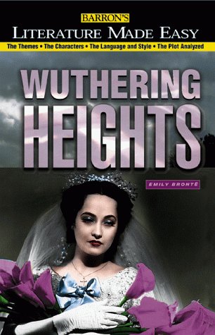 9780764108297: Wuthering Heights (Literature Made Easy Series)