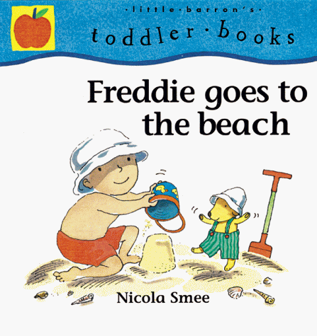 Stock image for Freddie Goes to the Beach for sale by Better World Books