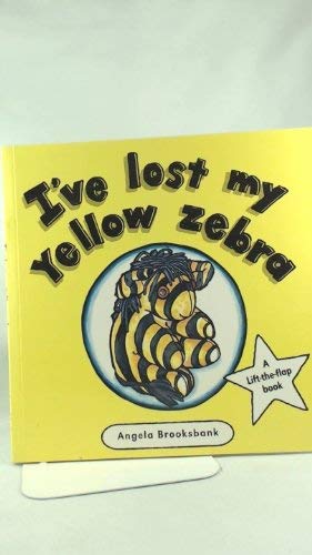 Stock image for I've Lost My Yellow Zebra for sale by ThriftBooks-Dallas