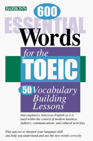 9780764108792: 600 Essential Words For The Toeic