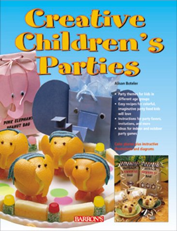 9780764108815: Creative Children's Parties