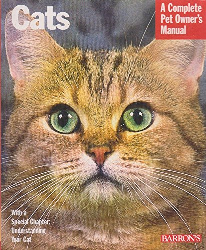 Stock image for Cats (Barron's Complete Pet Owner's Manuals) for sale by Once Upon A Time Books