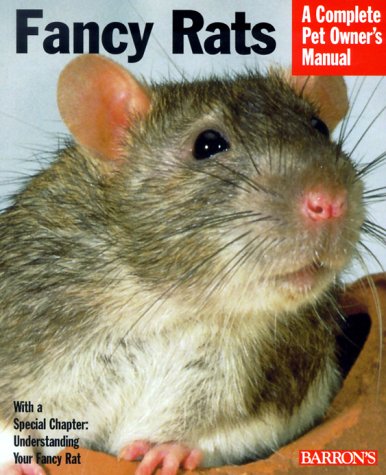 Imagen de archivo de Barron's Fancy Rats (Complete Pet Owner's Manual) a la venta por SecondSale