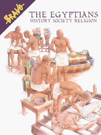 9780764109423: The Egyptians: History, Society, Religion (BRAVO)
