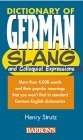 Stock image for Dictionary of German Slang and Colloquial Expressions (Dict of Foreign Lang. Slang) for sale by Wonder Book