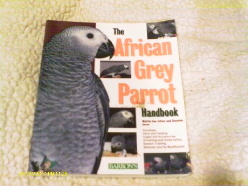 9780764109935: The African Grey Parrot Handbook (Barron's Pet Handbooks)