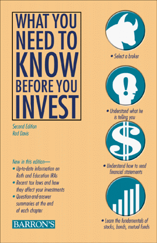 Stock image for What You Need to Know Before You Invest for sale by Better World Books: West