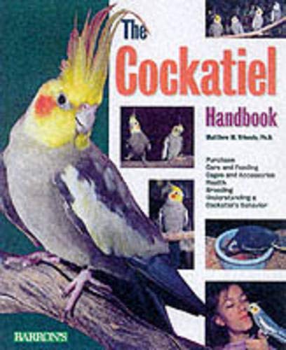 Beispielbild fr The Cockatiel Handbook zum Verkauf von Better World Books