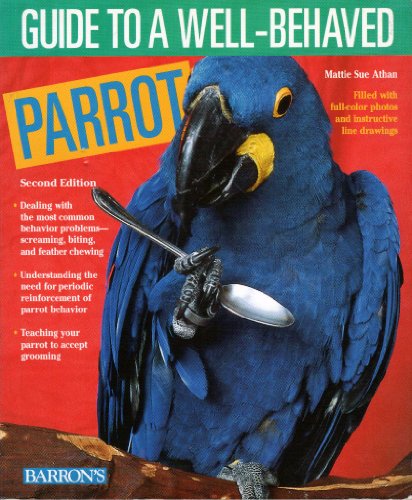 Stock image for Guide to a Well-Behaved Parrot for sale by SecondSale