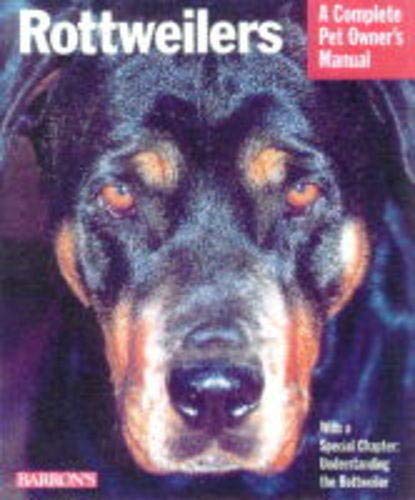 Beispielbild fr Rottweilers : Everything about Purchase, Care, Nutrition, Breeding, Behavior, and Training zum Verkauf von Better World Books