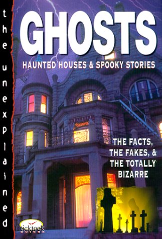 Ghosts (Unexplained) (9780764110610) by Guy, John A.