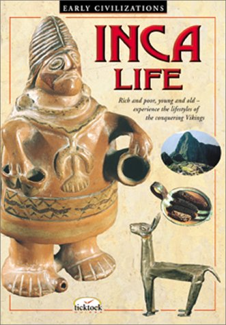 Inca Life (Early Civilizations Series) (9780764110696) by Drew, David