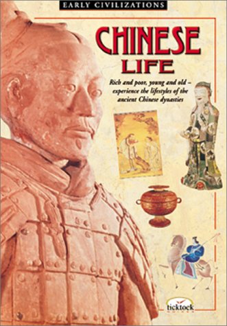 9780764110702: Chinese Life (Early Civilizations Series)