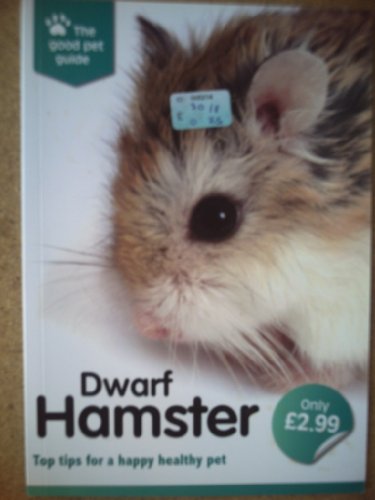 Imagen de archivo de Dwarf Hamsters (Complete Pet Owner's Manuals) a la venta por SecondSale