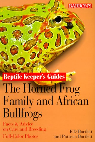 Beispielbild fr The Horned Frog Family and African Bullfrogs (Reptile Keepers Guide) zum Verkauf von HPB-Ruby