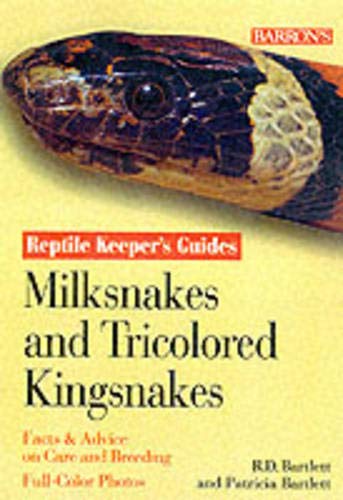 9780764111280: Milksnakes and Tricolored Kingsnakes (Reptile Keeper's Guides)