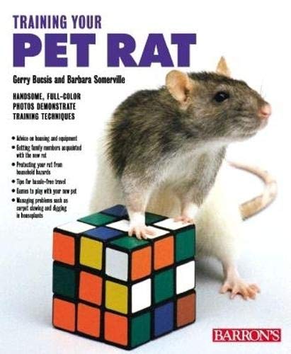 9780764112089: Training Your Pet Rat (Training Your Pet Series)