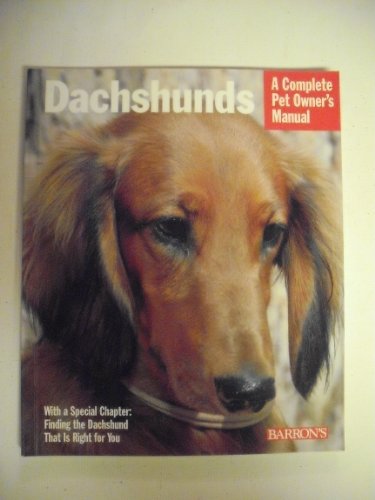 Imagen de archivo de Dachshund (Complete Pet Owner's Manual) a la venta por Wonder Book