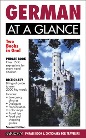Stock image for German at a Glance Book: Phrase Book & Dictionary for Travelers (At a Glance Phrasebooks) (German Edition) for sale by Wonder Book