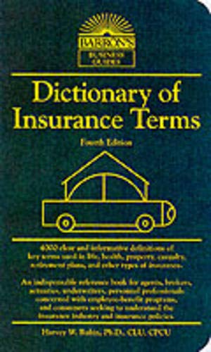 Beispielbild fr Dictionary of Insurance Terms (Barron's Business Guides) zum Verkauf von Wonder Book