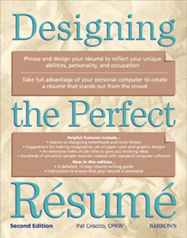 Stock image for Designing the Perfect Resume for sale by Better World Books
