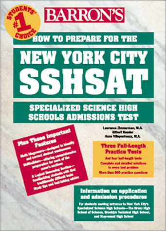 Stock image for How to Prepare for the New York City SSHSAT: Specialized Science High Schools Admissions Test (BARRON'S HOW TO PREPARE FOR THE NEW YORK CITY SSHSAT) for sale by Buyback Express