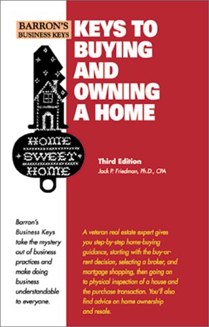 Beispielbild fr Keys to Buying and Owning a Home (Barron's Business Keys) zum Verkauf von HPB-Ruby