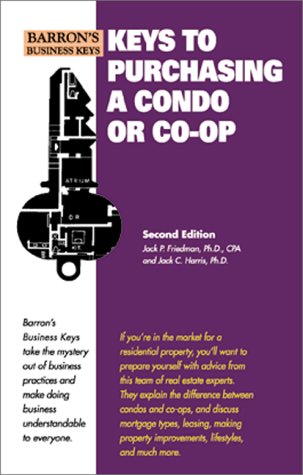 Beispielbild fr Keys to Purchasing a Condo or CO-OP (Barron's Business Keys) zum Verkauf von More Than Words