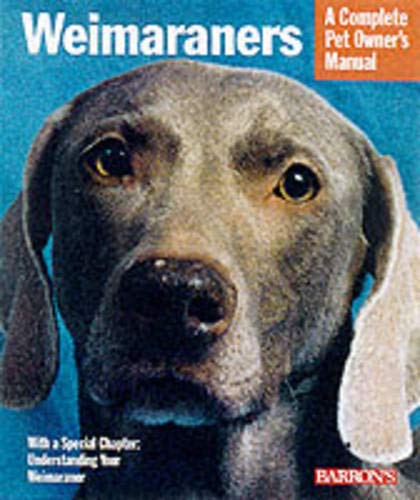 9780764113222: Weimeraners (Pet Owner's Manual S.)