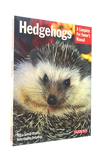 Imagen de archivo de Hedgehogs (A Complete Pet Owner's Manual) a la venta por Wonder Book