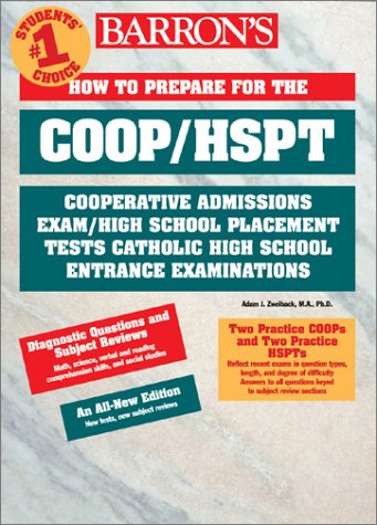 Stock image for Barron's How to Prepare for the Coop/Hspt (BARRON'S HOW TO PREPARE FOR CATHOLIC HIGH SCHOOL ENTRANCE EXAMINATIONS COOP/HSPT) for sale by Hippo Books