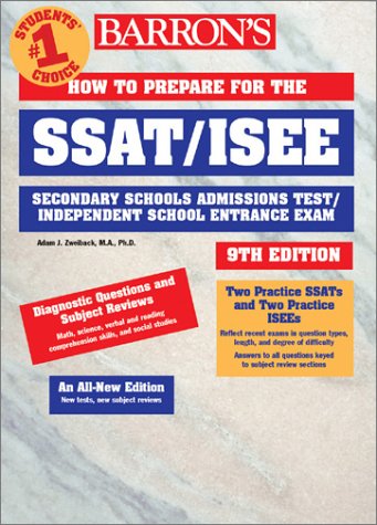 Beispielbild fr SSAT/ISEE : How to Prepare for the High School Entrance Examinations zum Verkauf von Better World Books