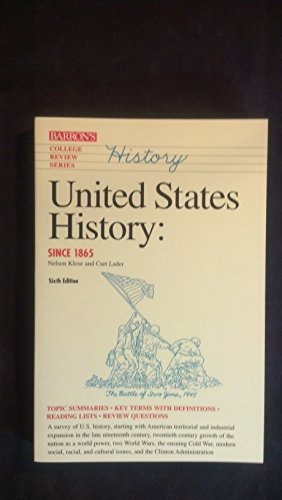 Imagen de archivo de United States History: Since 1865 (College Review Series.) a la venta por Half Price Books Inc.